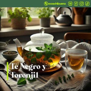 Té Negro y Toronjil